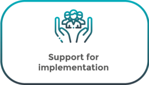support for implementation